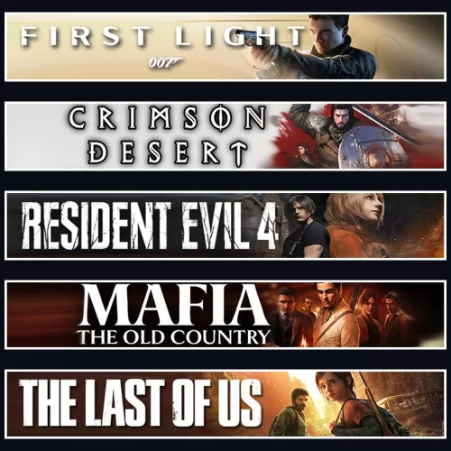  007 +Crimson +Evil 4 +Mafia +TLOU1